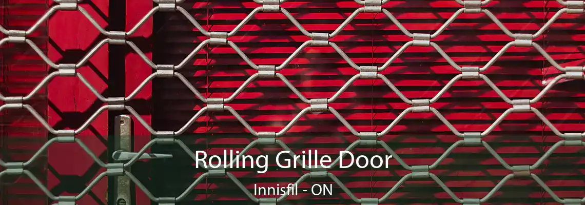 Rolling Grille Door Innisfil - ON